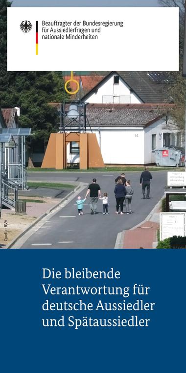Titelblatt Broschüre "Die bleibende Verantwortung für deutsche Aussiedler und Spätaussiedler"